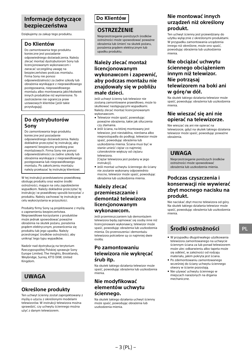 Informacje dotyczące bezpieczeństwa, Uwaga, Ostrzeżenie | Środki ostrożności, 3 (pl) − pl, Do klientów, Do dystrybutorów sony, Określone produkty, Po zamontowaniu telewizora nie wykręcać śrub itp, Nie modyfikować elementów uchwytu ściennego | Sony KD-65X8505B User Manual | Page 73 / 292