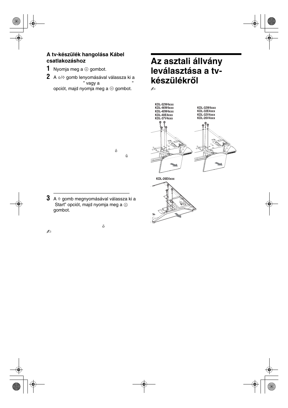 Az asztali állvány leválasztása a tv- készülékről | Sony KDL-32V4500 User Manual | Page 187 / 215