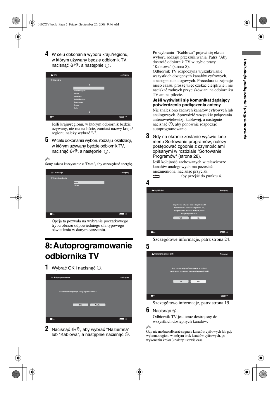 Autoprogramowanie odbiornika tv, A następnie, Wybrać ok i nacisnąć | Nacisnąć, Szczegółowe informacje, patrz strona 24, Szczegółowe informacje, patrz strona 19 | Sony KDL-32V4500 User Manual | Page 79 / 215