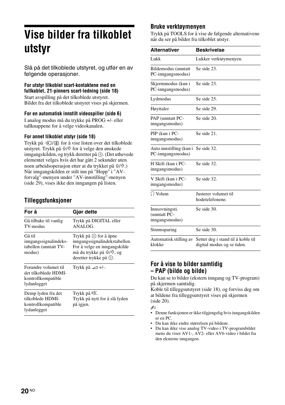 Vise bilder fra tilkoblet utstyr, S (side 20), Side 20) | Side 20): ve | Sony KDL-40V3000 User Manual | Page 102 / 300
