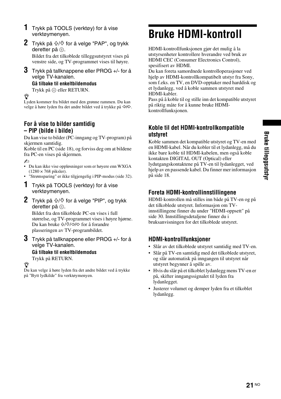 Bruke hdmi-kontroll, Se side 21 | Sony KDL-40V3000 User Manual | Page 103 / 300