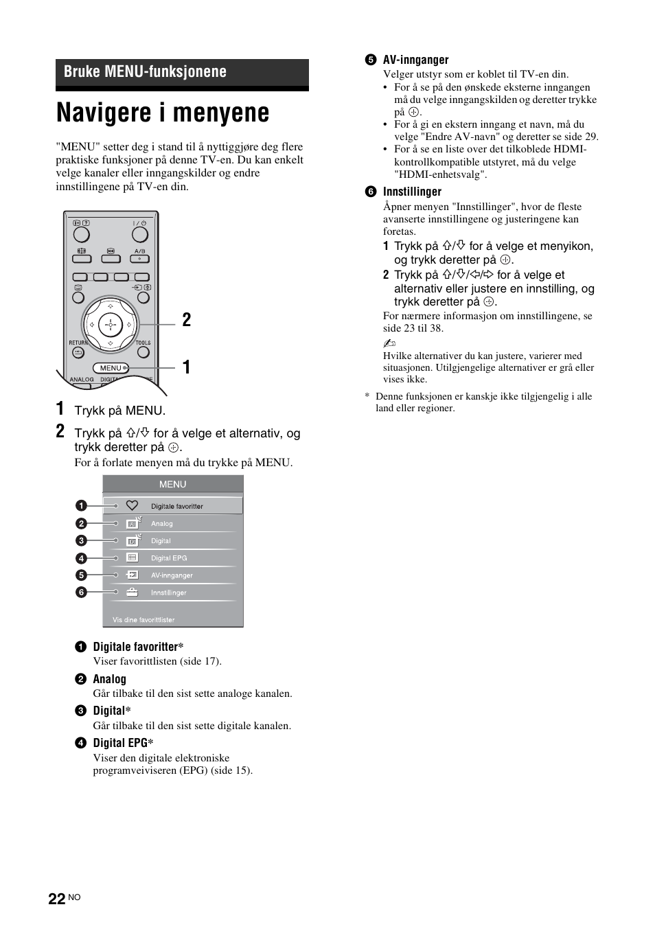 Bruke menu-funksjonene, Navigere i menyene, Nu (side 22) | Side 22) | Sony KDL-40V3000 User Manual | Page 104 / 300