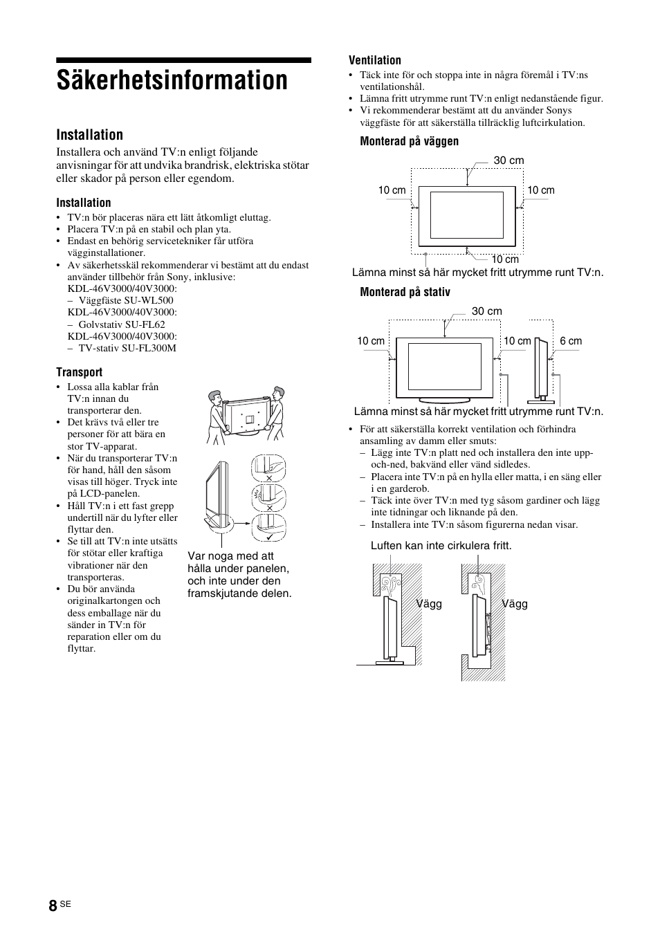 Säkerhetsinformation, Installation | Sony KDL-40V3000 User Manual | Page 132 / 300
