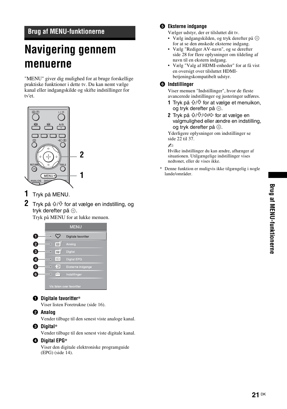 Brug af menu-funktionerne, Navigering gennem menuerne, Nu (side 21) | Side 21) | Sony KDL-40V3000 User Manual | Page 21 / 300