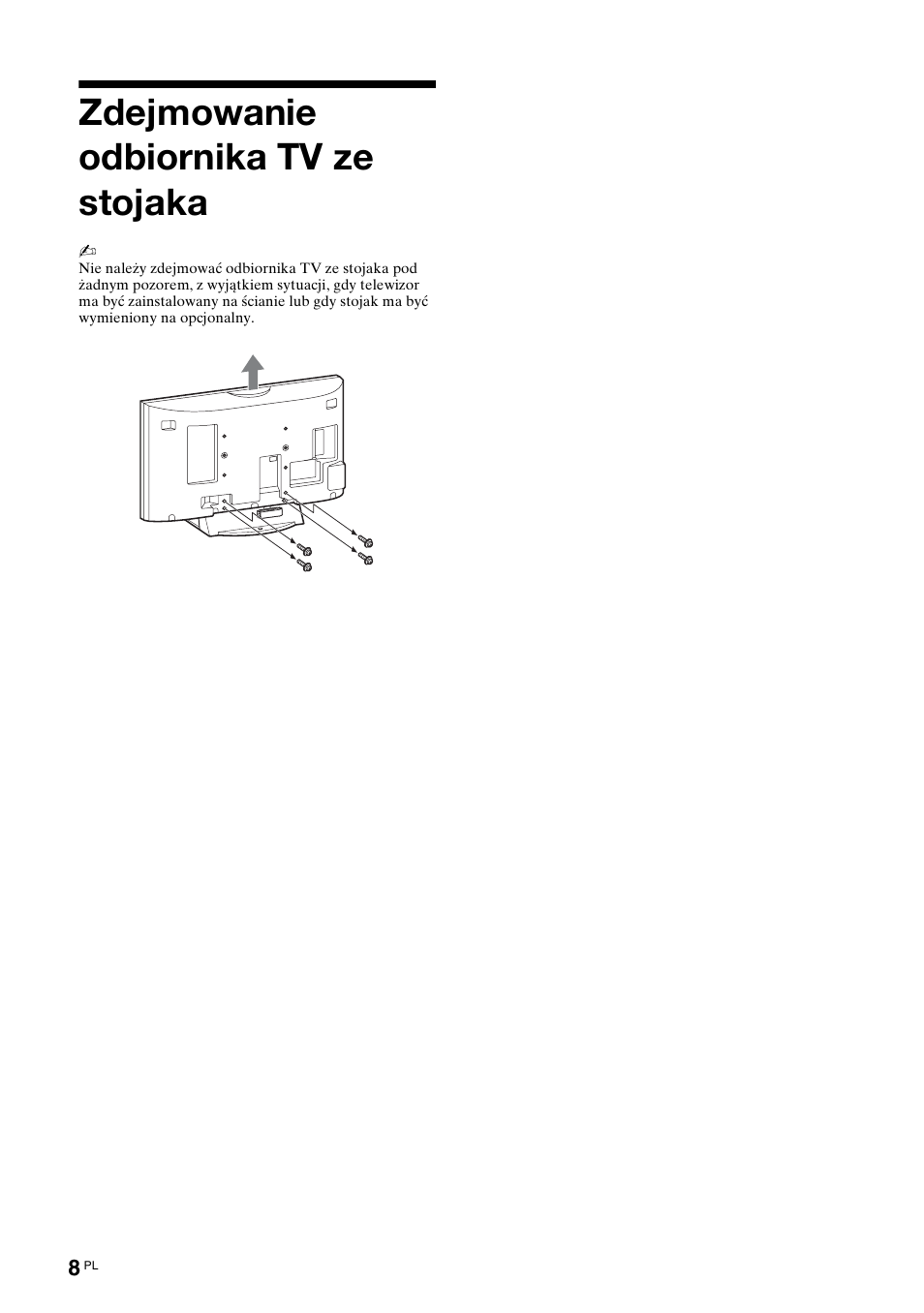 Zdejmowanie odbiornika tv ze stojaka | Sony KDL-40V3000 User Manual | Page 216 / 300