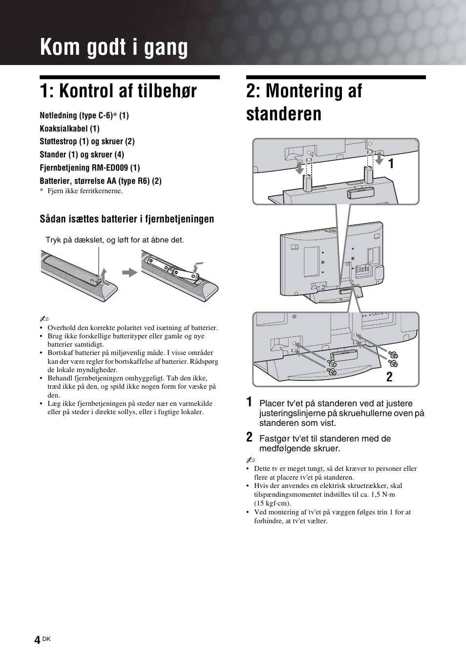 Kom godt i gang, Kontrol af tilbehør, Montering af standeren | Sony KDL-40V3000 User Manual | Page 4 / 300