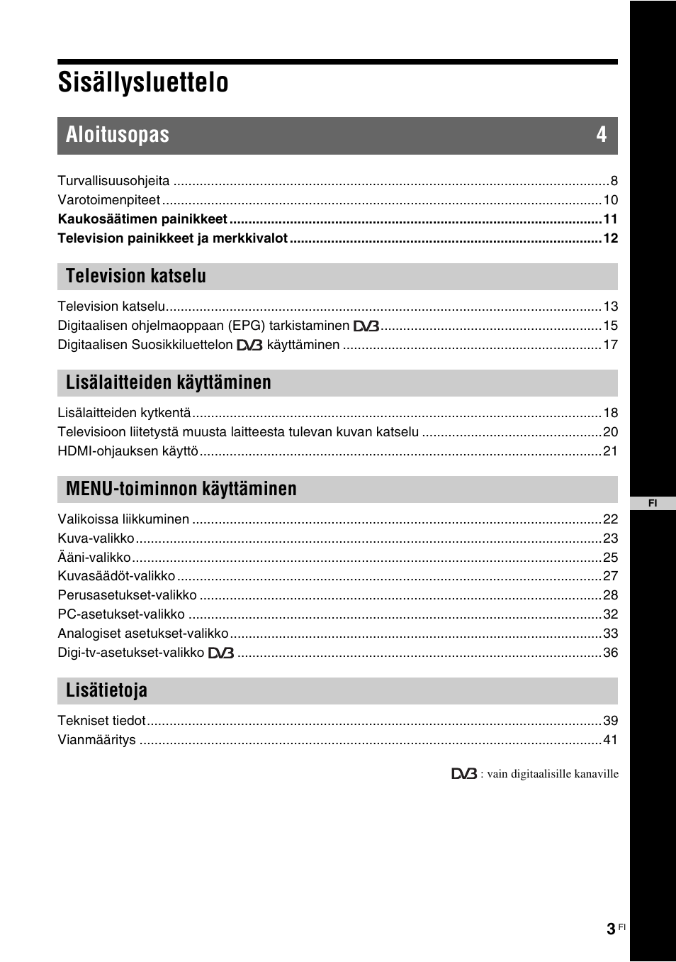 Sisällysluettelo, Aloitusopas 4 | Sony KDL-40V3000 User Manual | Page 43 / 300