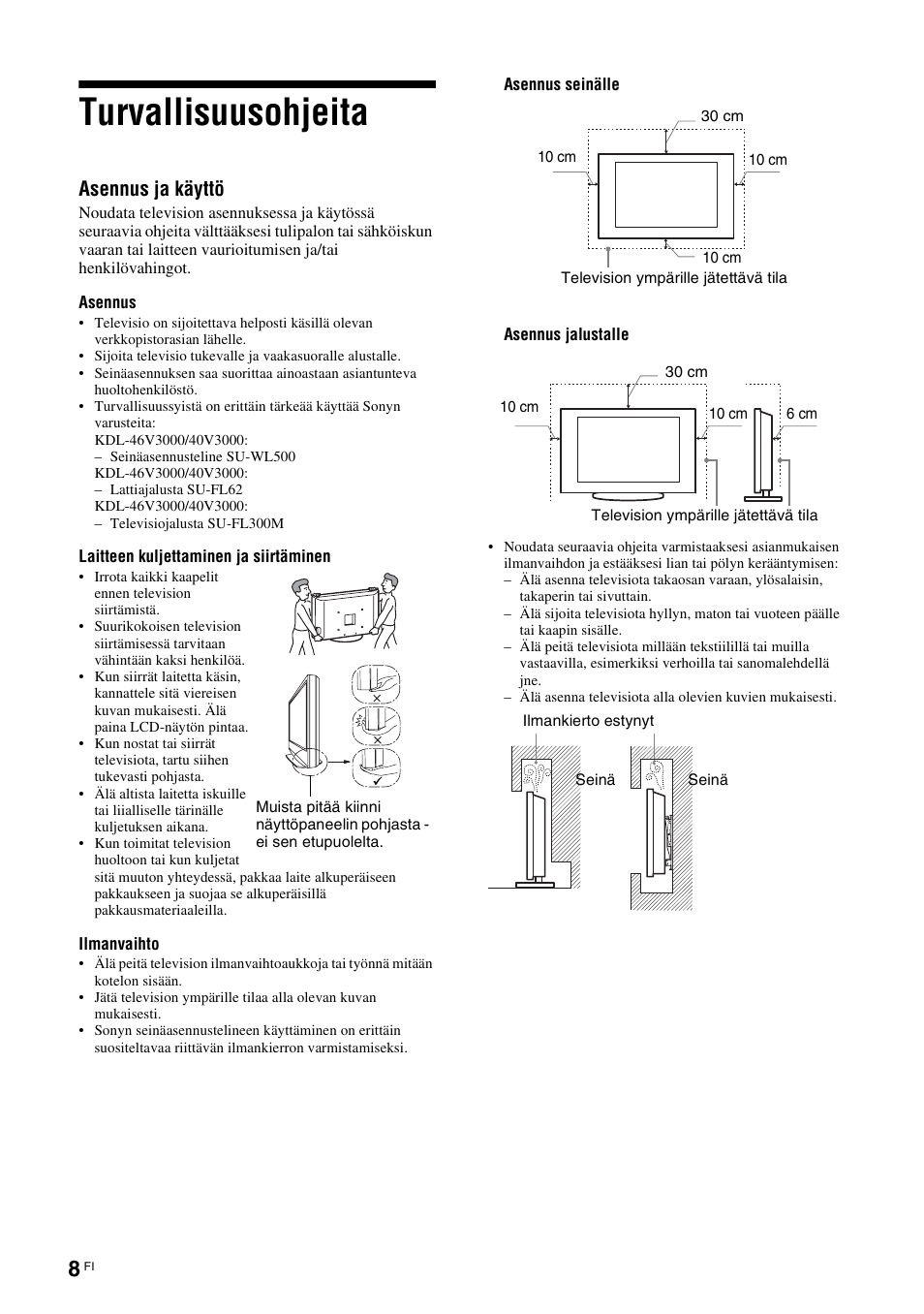 Turvallisuusohjeita, Asennus ja käyttö | Sony KDL-40V3000 User Manual | Page 48 / 300