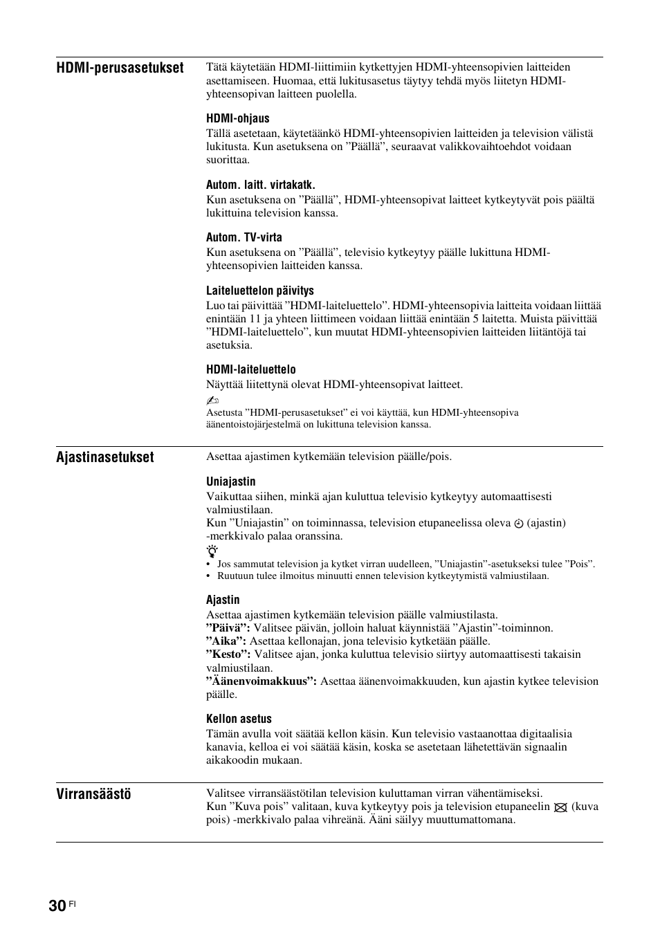 Sivu 30), Katso sivua 30, Hdmi-perusasetukset” si | Sony KDL-40V3000 User Manual | Page 70 / 300