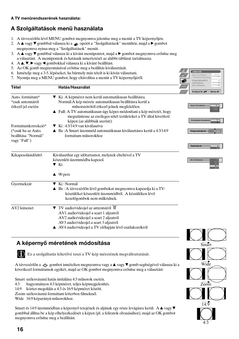 A szolgáltatások menü használata, A képernyő méretének módosítása | Sony KV-36FS70K User Manual | Page 102 / 172