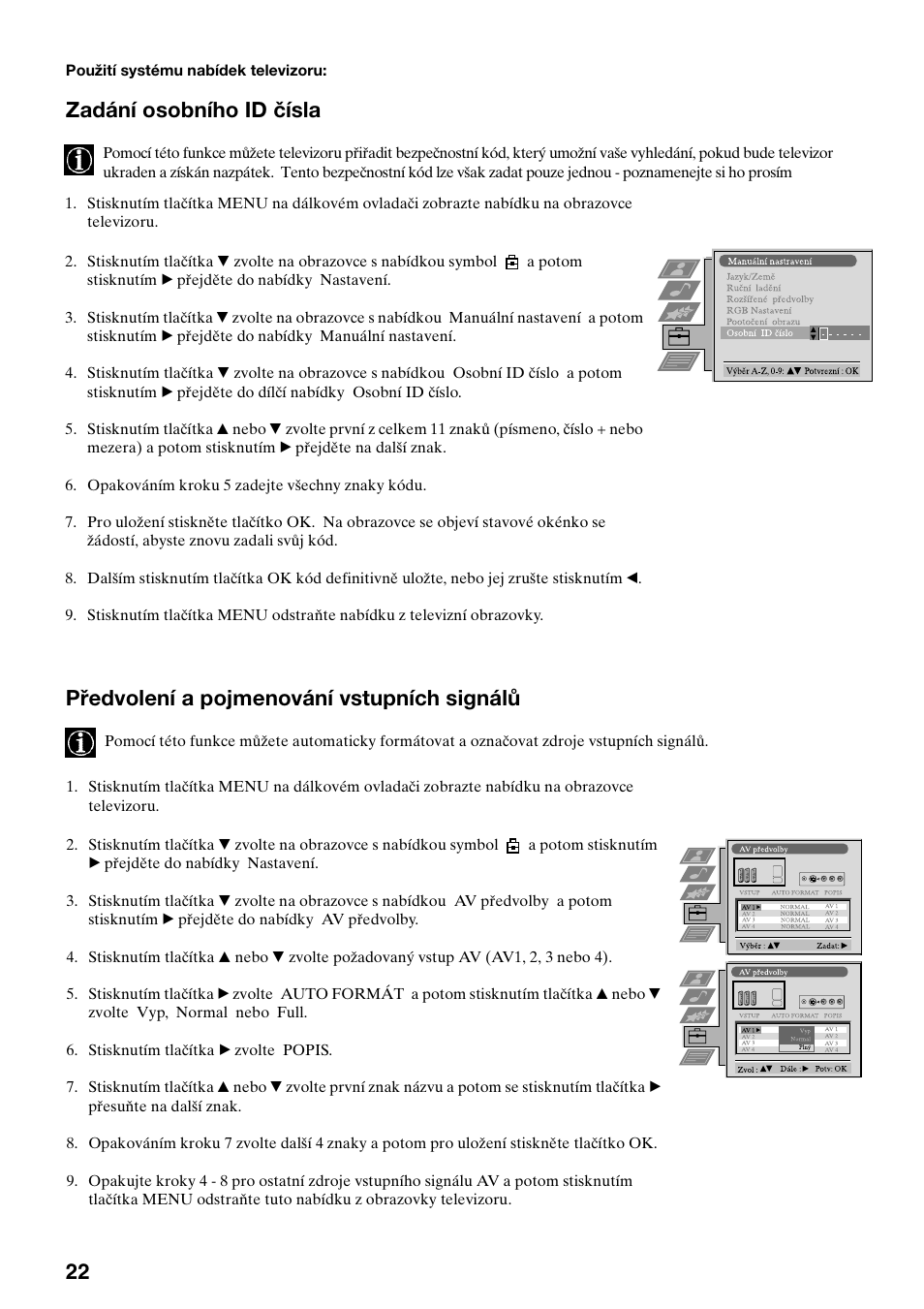 Zadání osobního id čísla, Předvolení a pojmenování vstupních signálů | Sony KV-36FS70K User Manual | Page 80 / 172