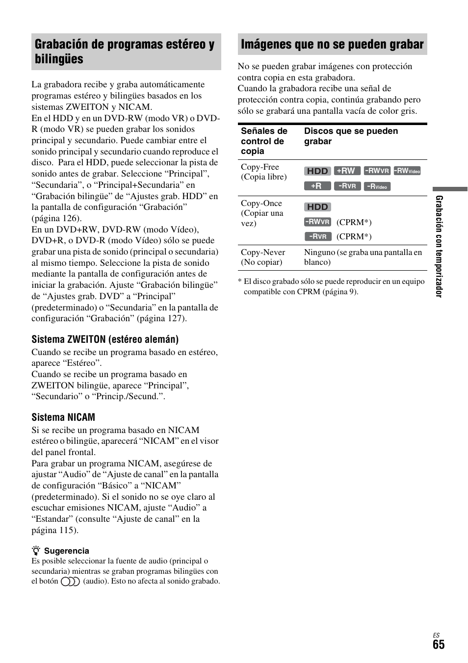 Grabación de programas estéreo y bilingües, Imágenes que no se pueden grabar, Sistema zweiton (estéreo alemán) | Sistema nicam | Sony DAR-X1R User Manual | Page 215 / 623