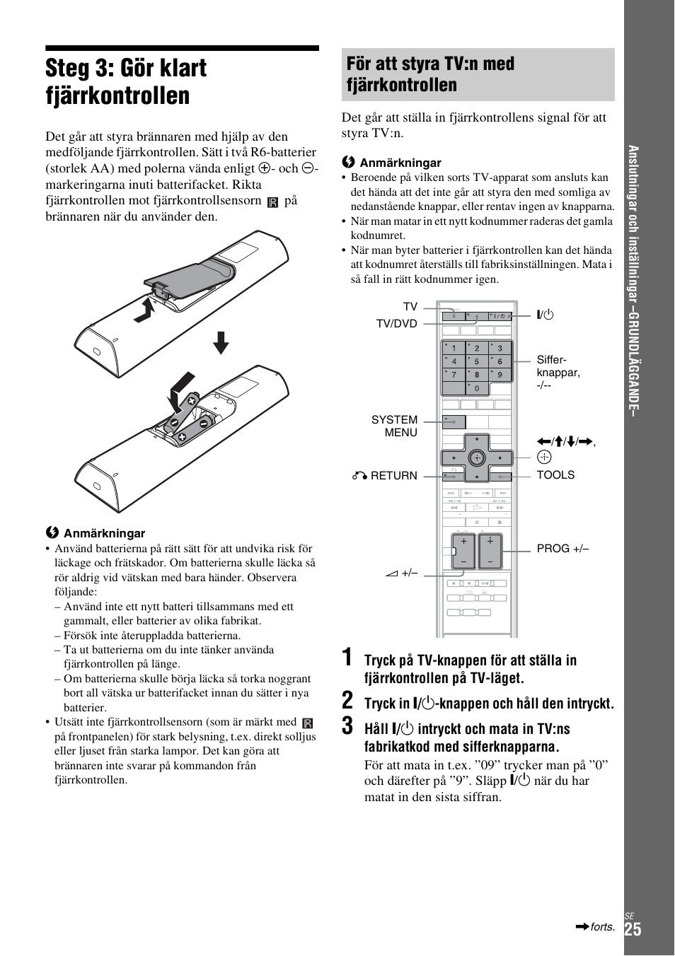 Steg 3: gör klart fjärrkontrollen, För att styra tv:n med fjärrkontrollen | Sony DAR-X1R User Manual | Page 331 / 623