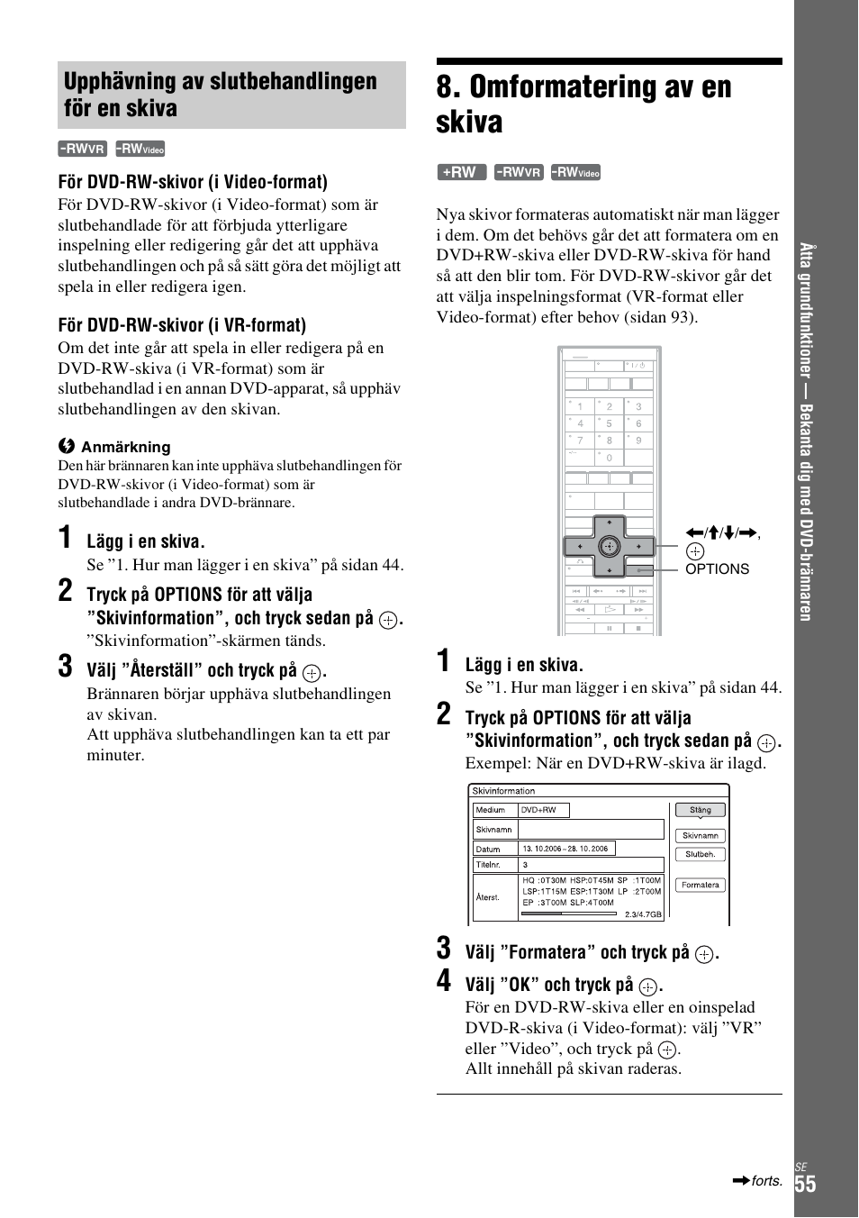 Upphävning av slutbehandlingen för en skiva, Omformatering av en skiva, N (sidan 55) el | Sidan 55) | Sony DAR-X1R User Manual | Page 361 / 623