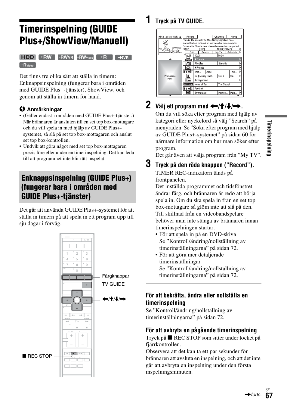Timerinspelning (guide plus+/showview/manuell), Enknappsinspelning (guide plus+), Fungerar bara i områden med guide plus+-tjänster) | Sidan 67) | Sony DAR-X1R User Manual | Page 373 / 623