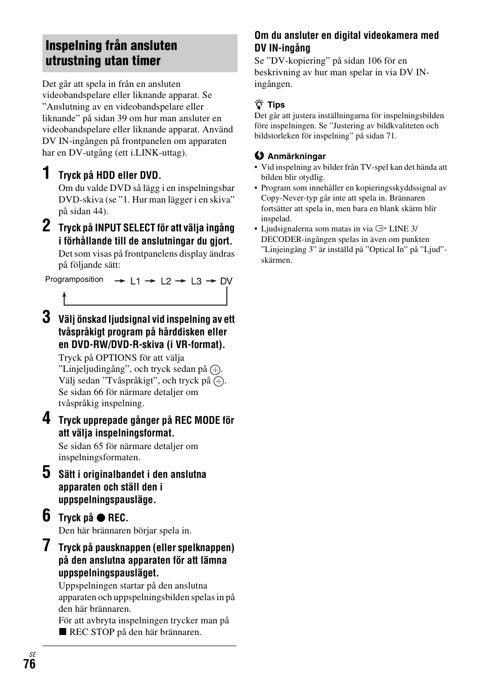 Inspelning från ansluten utrustning utan timer | Sony DAR-X1R User Manual | Page 382 / 623
