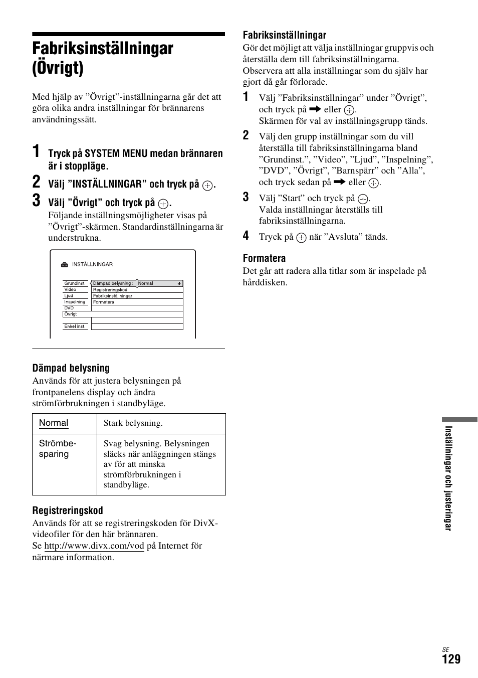 Fabriksinställningar (övrigt), Se ”formatera” på sidan 129 | Sony DAR-X1R User Manual | Page 435 / 623