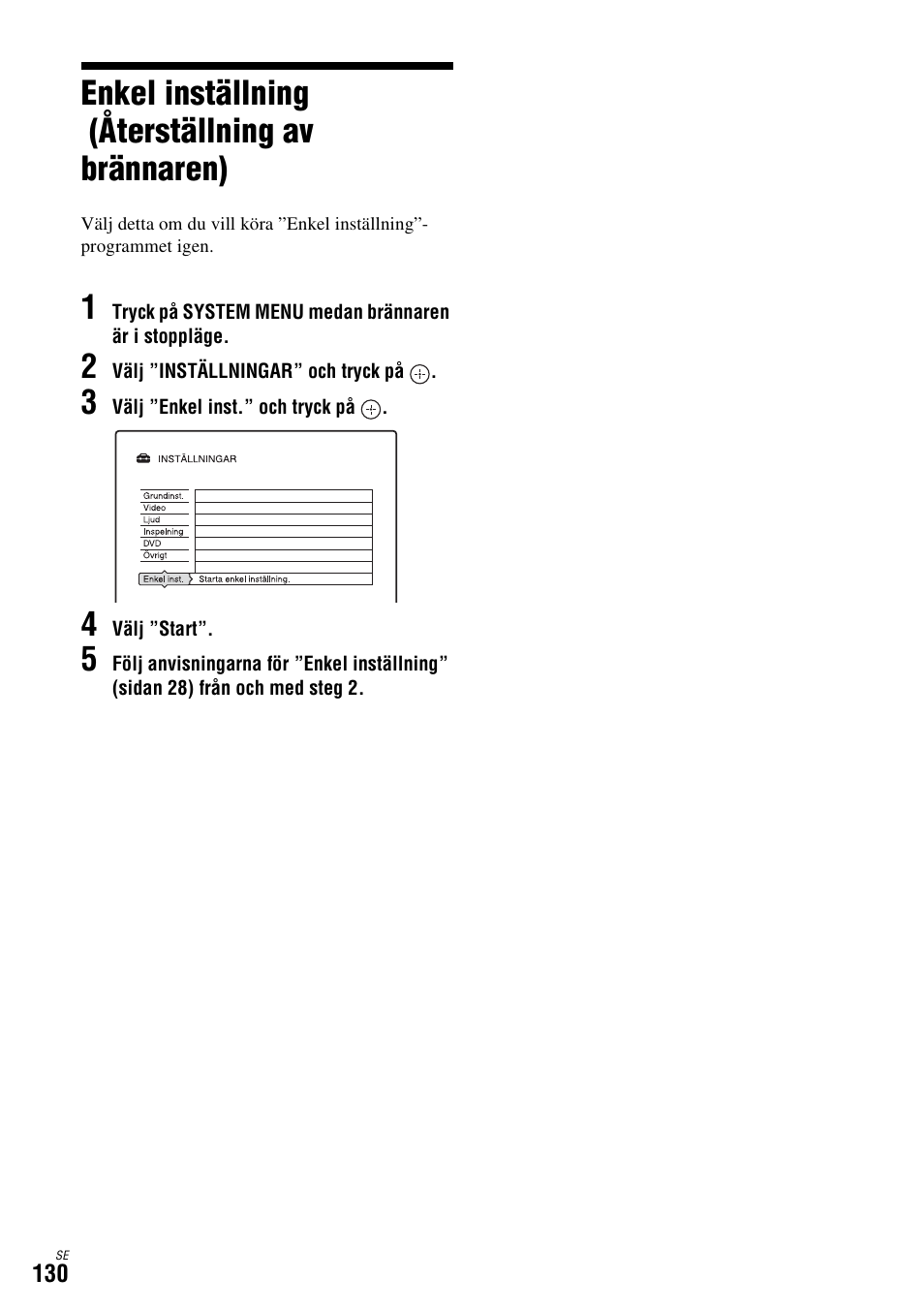 Enkel inställning (återställning av brännaren) | Sony DAR-X1R User Manual | Page 436 / 623