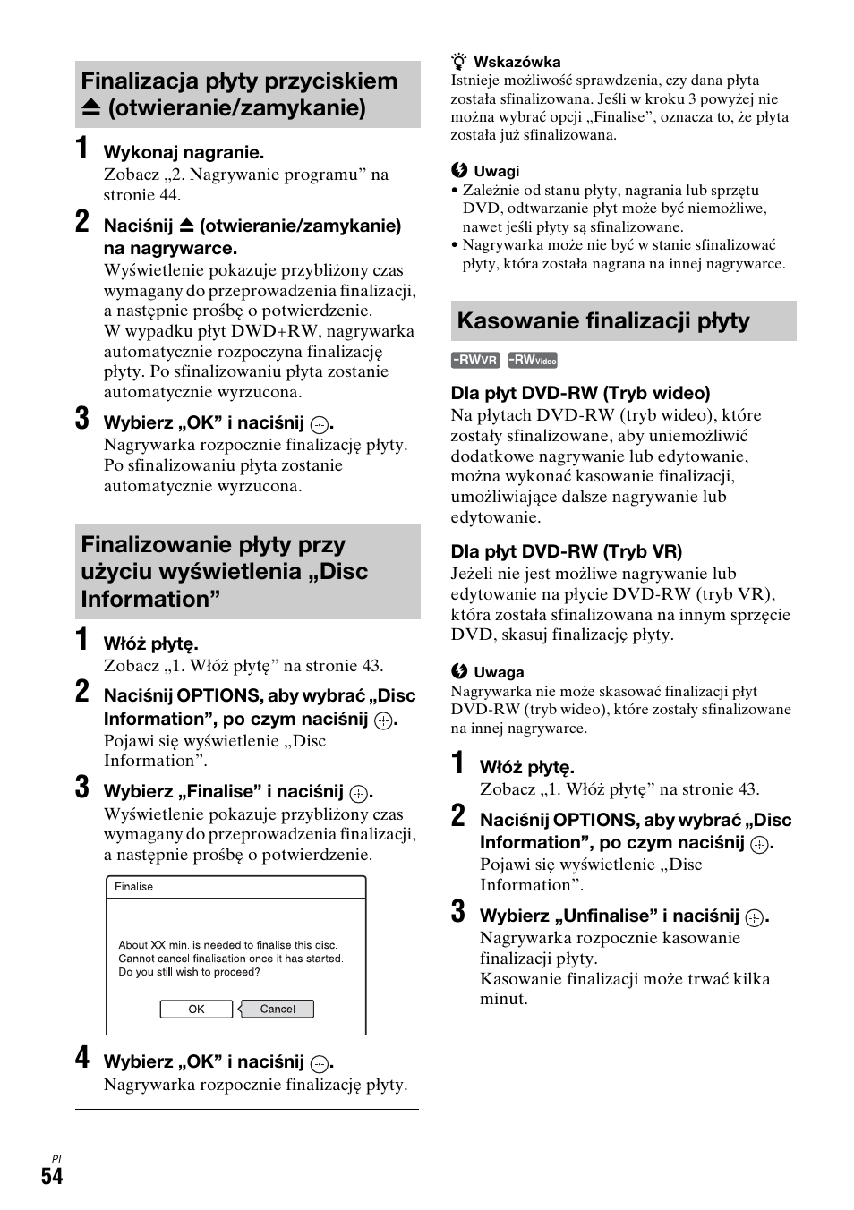 Kasowanie finalizacji płyty, Finalizacja płyty przyciskiem | Sony DAR-X1R User Manual | Page 514 / 623