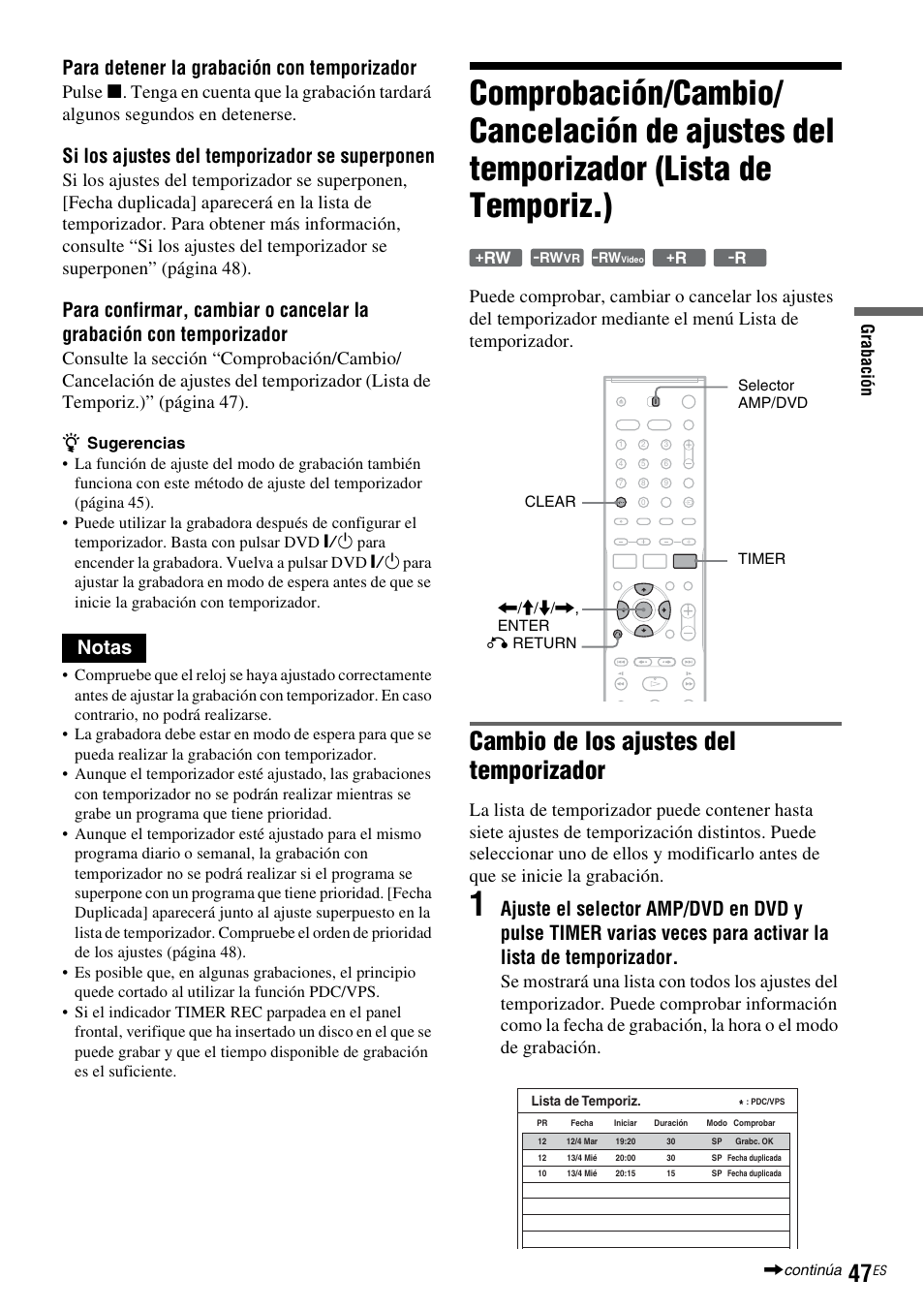 Lista de temporiz.), Cambio de los ajustes del temporizador, Para detener la grabación con temporizador | Si los ajustes del temporizador se superponen, Notas, Gra bac ió n | Sony DAR-RD100 User Manual | Page 167 / 508