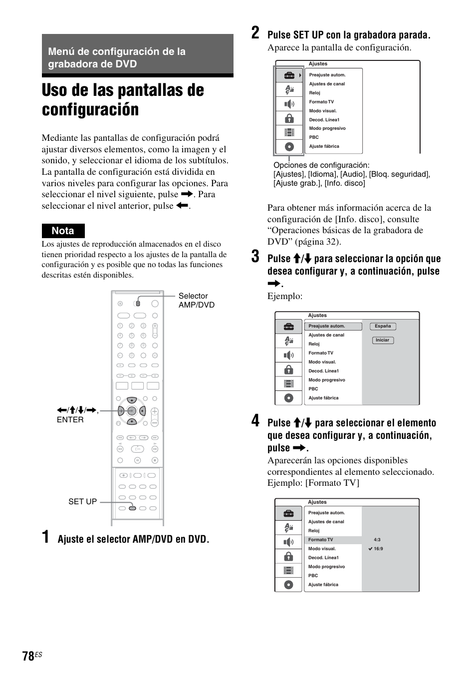 Menú de configuración de la grabadora de dvd, Uso de las pantallas de configuración, Nota | Ajuste el selector amp/dvd en dvd, Pulse set up con la grabadora parada, Ejemplo | Sony DAR-RD100 User Manual | Page 198 / 508
