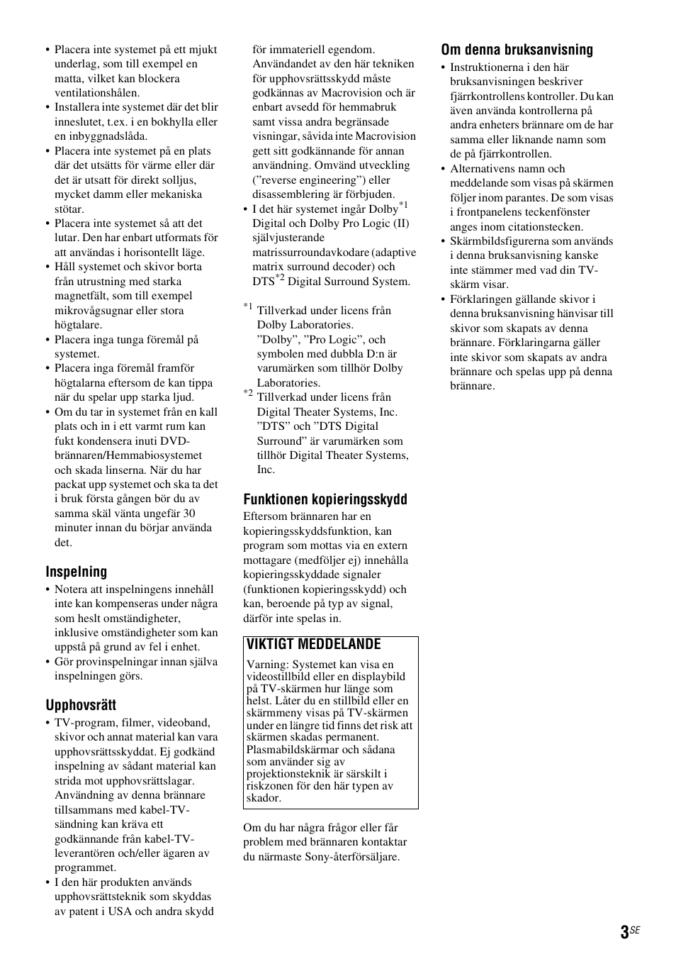 Inspelning, Upphovsrätt, Funktionen kopieringsskydd | Om denna bruksanvisning, Viktigt meddelande | Sony DAR-RD100 User Manual | Page 253 / 508