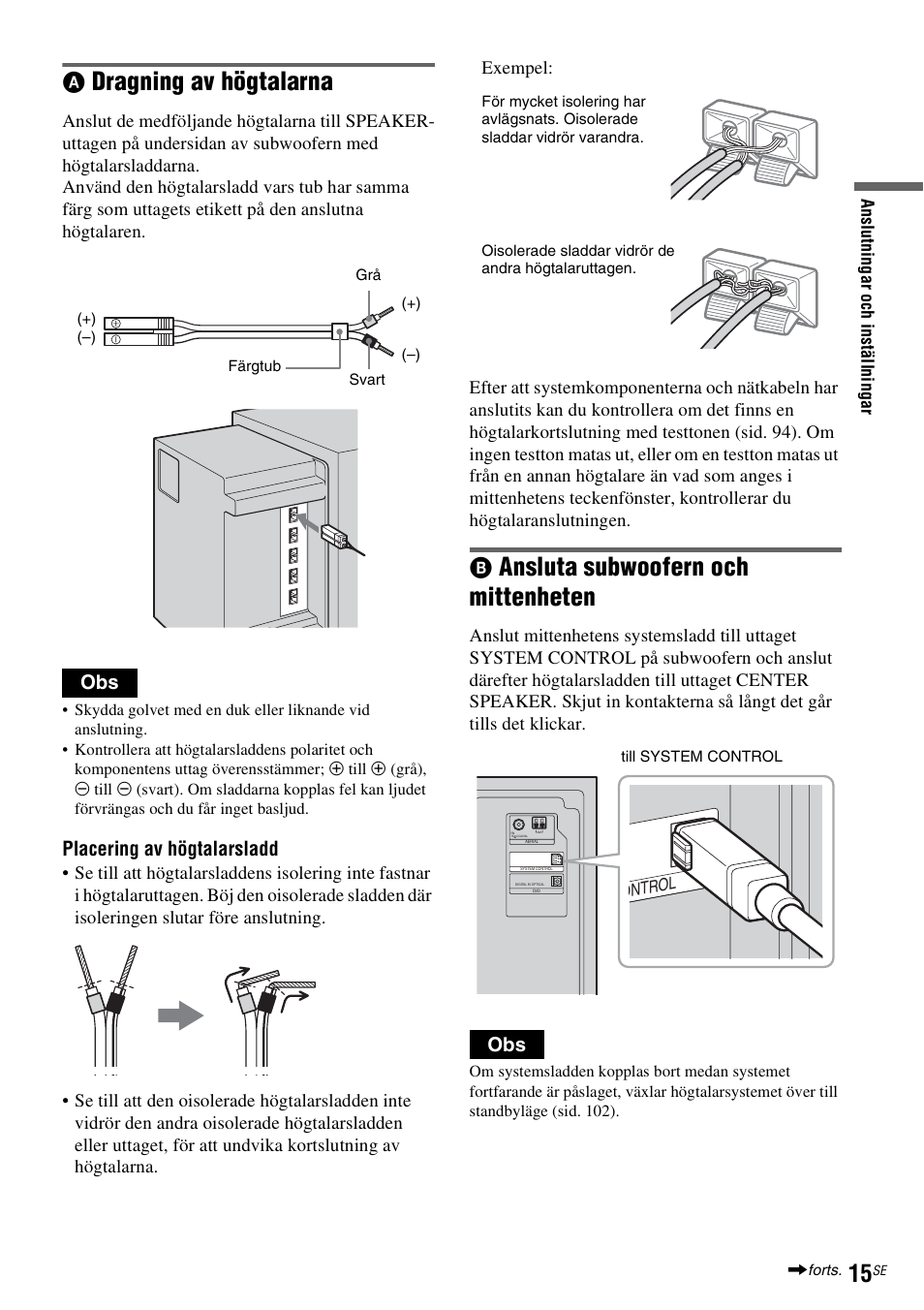 Dragning av högtalarna, Ansluta subwoofern och mittenheten, Placering av högtalarsladd | Sony DAR-RD100 User Manual | Page 265 / 508