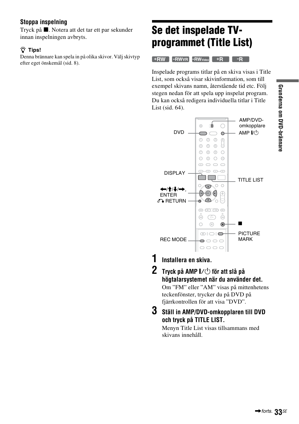 Se det inspelade tv- programmet (title list), Se det inspelade tv-programmet (title list), Stoppa inspelning | Installera en skiva | Sony DAR-RD100 User Manual | Page 283 / 508