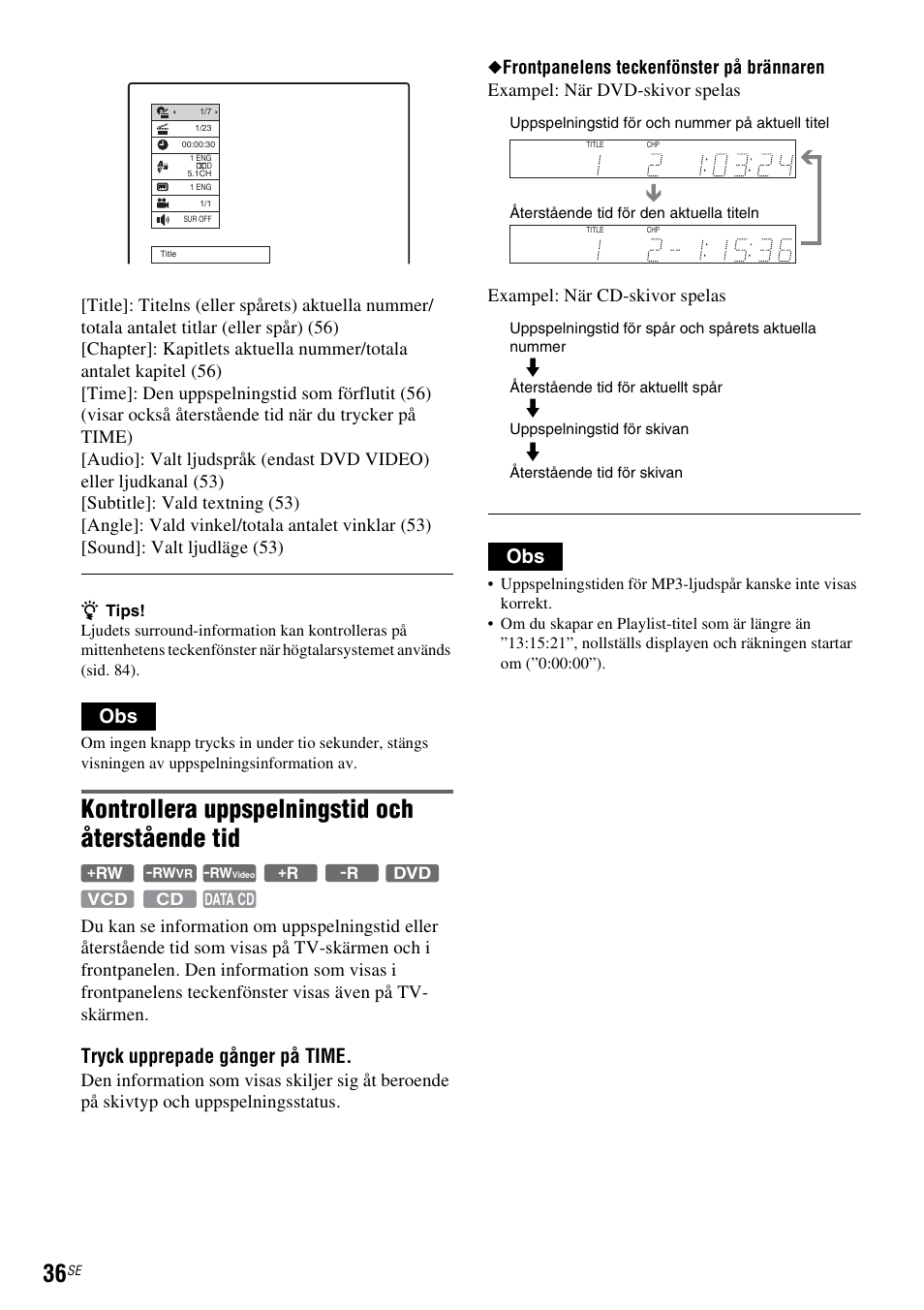 Kontrollera uppspelningstid och återstående tid, Tryck upprepade gånger på time | Sony DAR-RD100 User Manual | Page 286 / 508