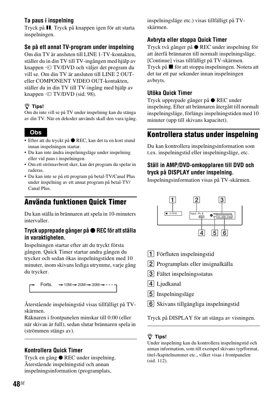 Sid. 48), Använda funktionen quick timer, Kontrollera status under inspelning | Sony DAR-RD100 User Manual | Page 298 / 508
