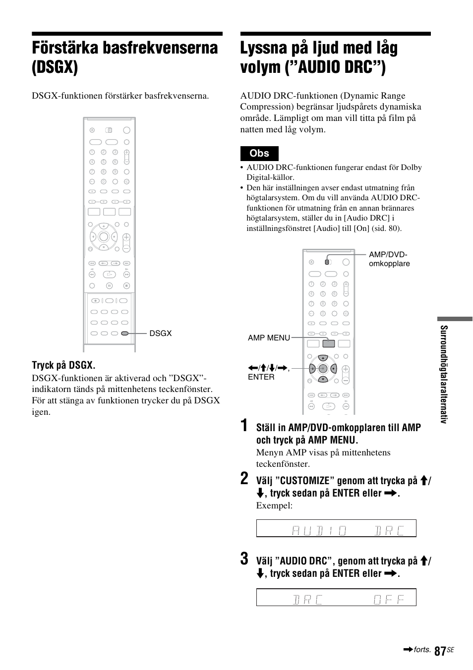 Förstärka basfrekvenserna (dsgx), Lyssna på ljud med låg volym (”audio drc”), Sid. 87) | Tryck på dsgx | Sony DAR-RD100 User Manual | Page 337 / 508