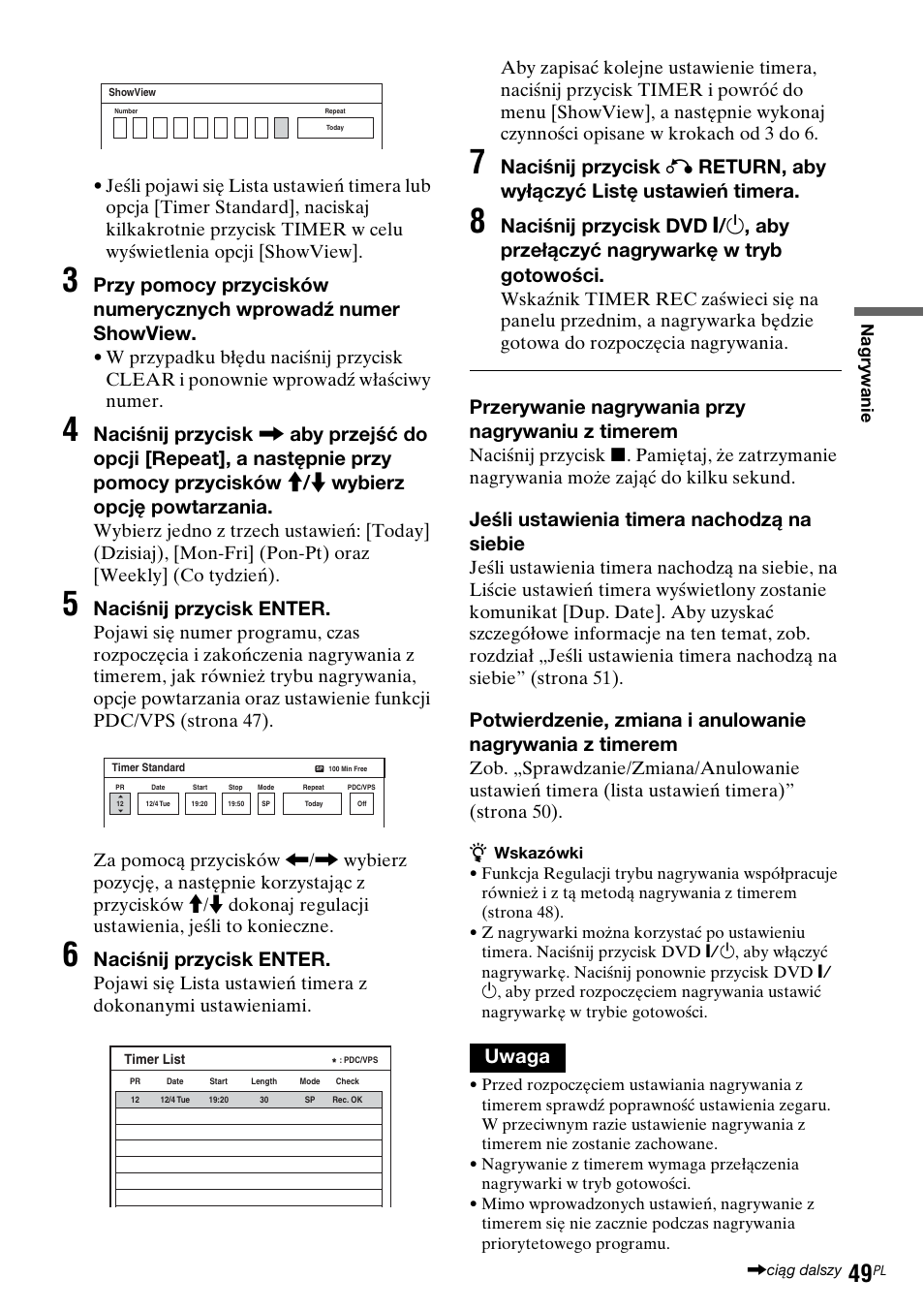 Naciśnij przycisk enter, Przerywanie nagrywania przy nagrywaniu z timerem, Jeśli ustawienia timera nachodzą na siebie | Uwaga | Sony DAR-RD100 User Manual | Page 421 / 508