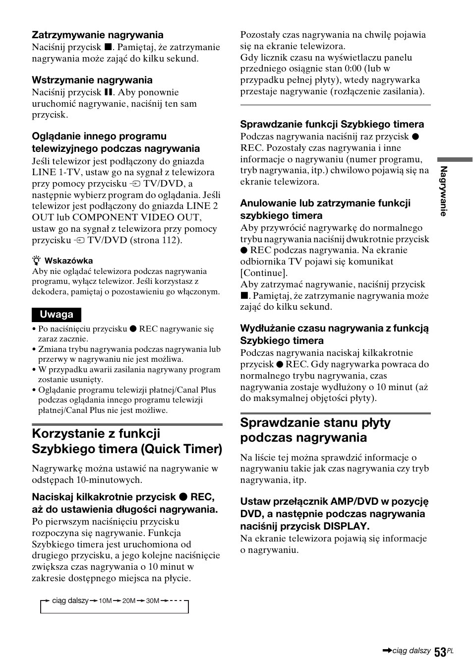 Sprawdzanie stanu płyty podczas nagrywania | Sony DAR-RD100 User Manual | Page 425 / 508