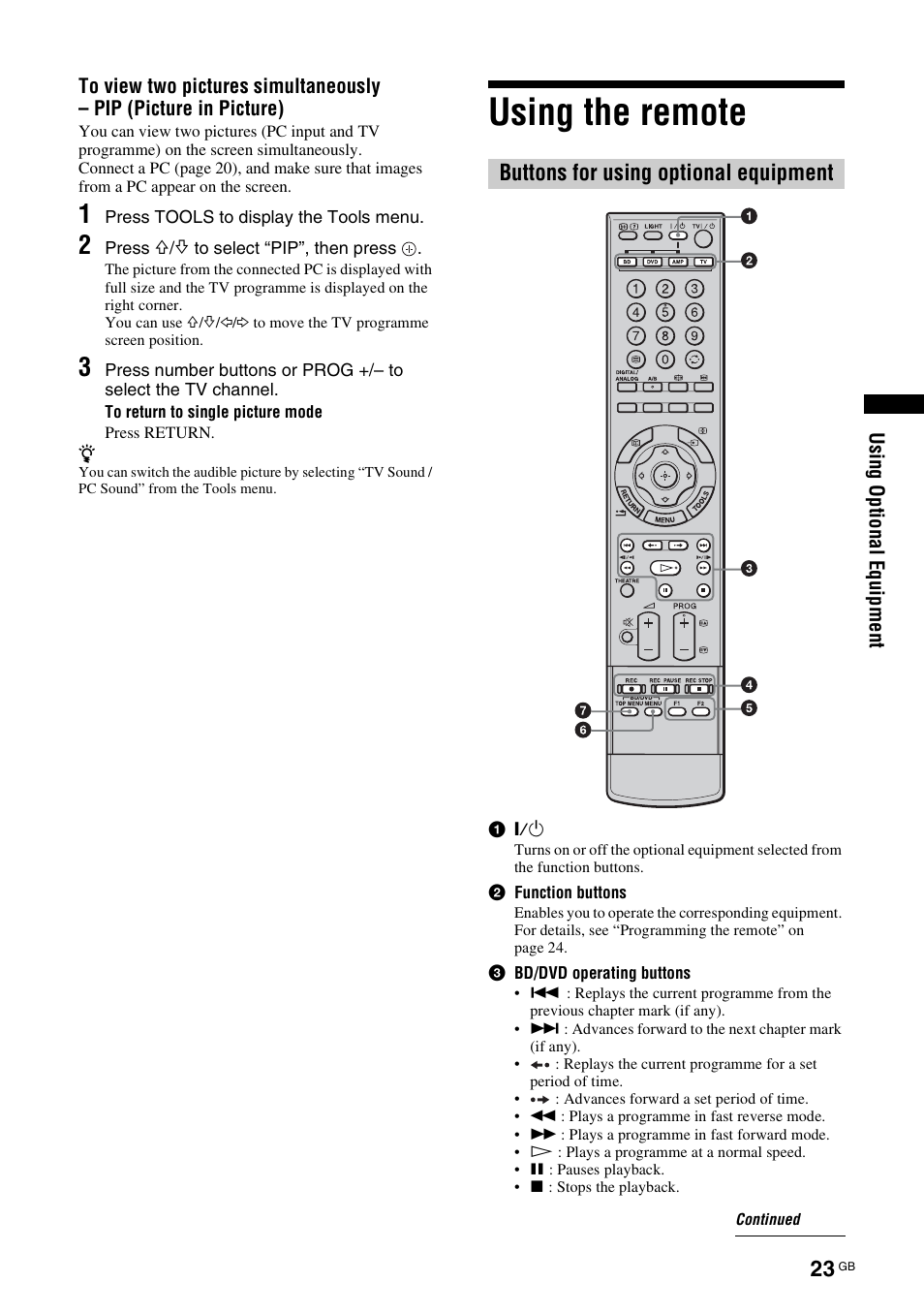 Using the remote, Buttons for using optional equipment | Sony KDL-46X3500 User Manual | Page 23 / 164