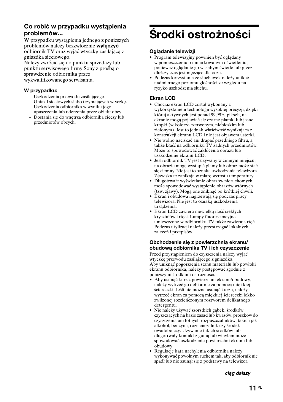 Środki ostrożności, Co robić w przypadku wystąpienia problemów | Sony KDL-46X3500 User Manual | Page 59 / 164