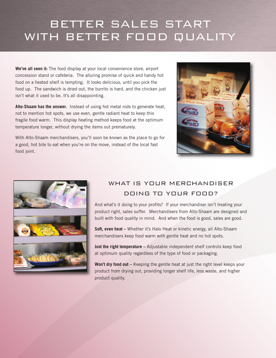 Better sales start with better food quality, What is your merchandiser doing to your food | Alto-Shaam SC-36/2S User Manual | Page 2 / 4