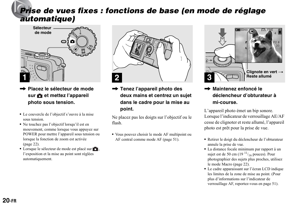 Prise de vues fixes : fonctions, De base (en mode de réglage automatique) | Sony DSC-P2 User Manual | Page 20 / 208