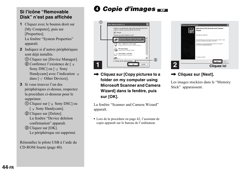 1 cliquez sur [device manager, 1 cliquez sur [ sony dsc] ou [ sony handycam, 2 cliquez sur [delete | 3 cliquez sur [ok, 4 copie d’images, 4copie d’images | Sony DSC-P2 User Manual | Page 44 / 208