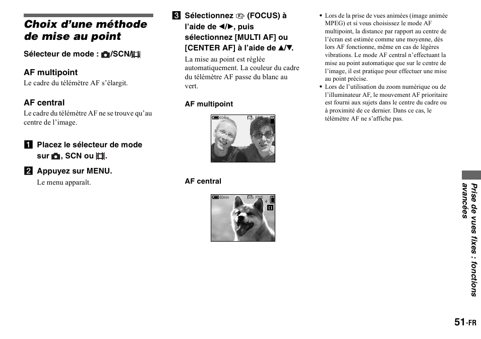 Choix d’une méthode de mise au point, A placez le sélecteur de mode sur , scn ou, B appuyez sur menu | Af multipoint, Af central, Prise de vues fixes : fonctions avancées | Sony DSC-P2 User Manual | Page 51 / 208