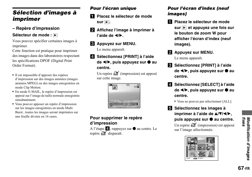 Sélection d’images à imprimer, Pour l’écran unique, A placez le sélecteur de mode sur | B affichez l’image à imprimer à l’aide de b/b, C appuyez sur menu, Pour l’écran d’index (neuf images), B appuyez sur menu, Repère d’impression) | Sony DSC-P2 User Manual | Page 67 / 208