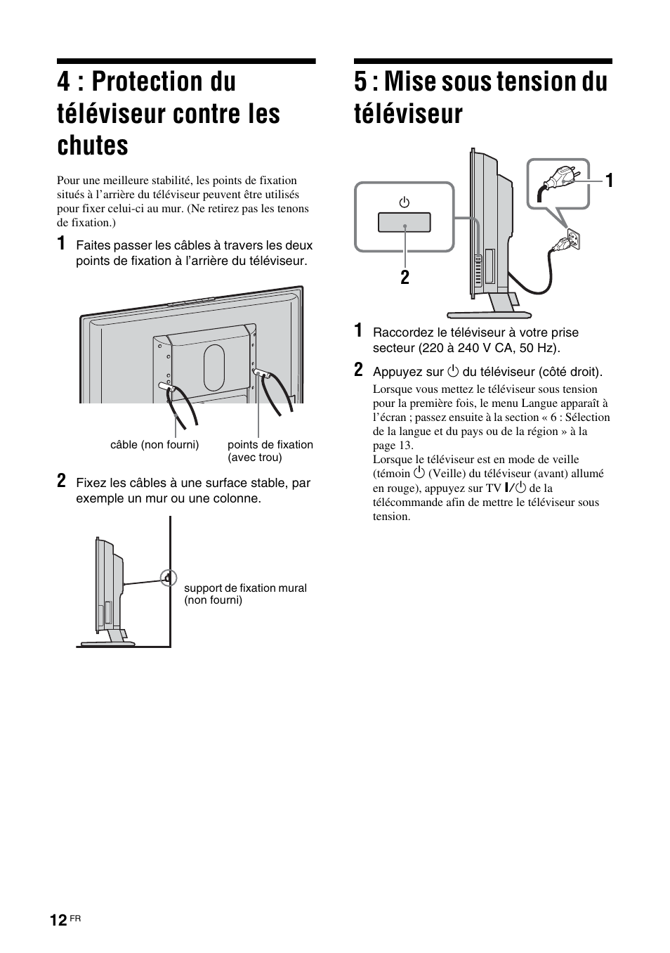 4 : protection du téléviseur contre les chutes, 5 : mise sous tension du téléviseur, 4 : protection du téléviseur contre | Les chutes | Sony KDL-W40A11E User Manual | Page 106 / 192