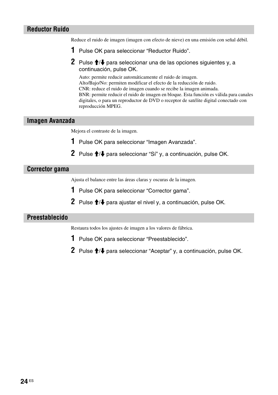Reductor ruido, Imagen avanzada, Corrector gama | Preestablecido, O (24) | Sony KDL-W40A11E User Manual | Page 166 / 192