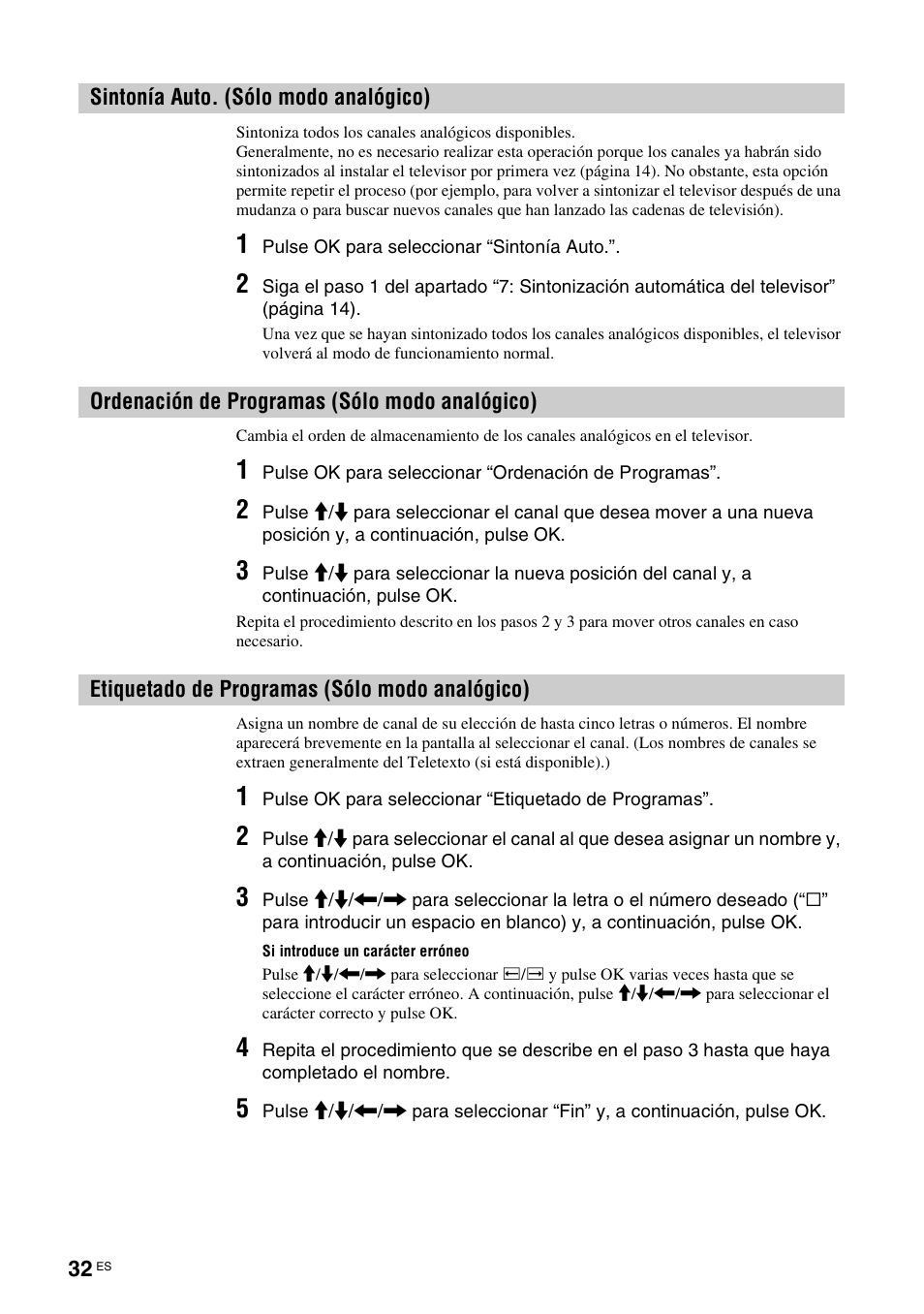 Sintonía auto. (sólo modo analógico), Ordenación de programas (sólo modo analógico), Etiquetado de programas (sólo modo analógico) | Sólo modo analógico), Etiquetado de programas | Sony KDL-W40A11E User Manual | Page 174 / 192