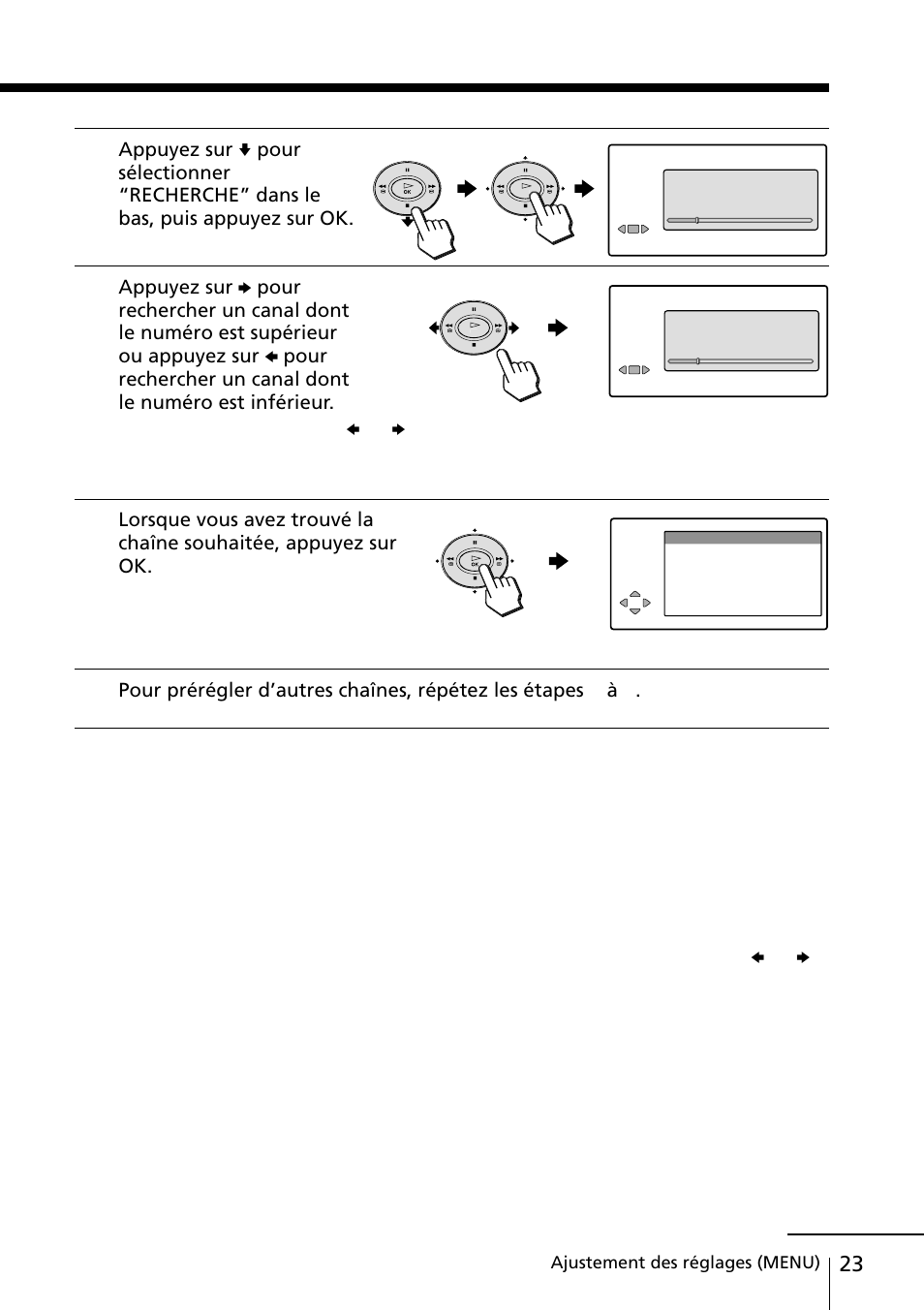 Pour revenir à l’affichage normal, Pour affiner le réglage d’une chaîne, Pour donner un nom a une chaîne | Appuyez sur menu | Sony KLV-15SR1 User Manual | Page 81 / 88