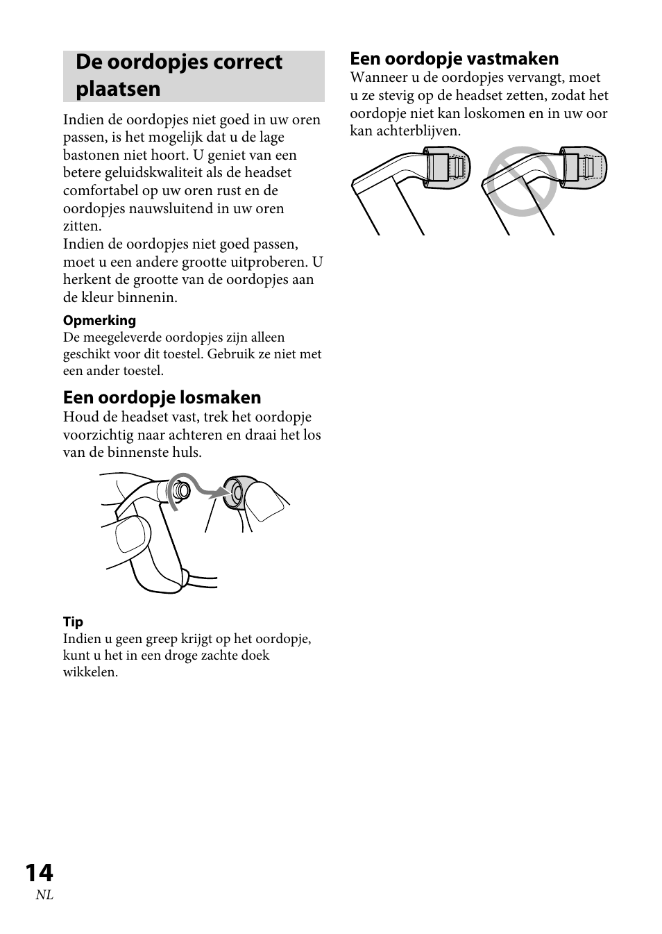 De oordopjes correct plaatsen | Sony XBA-BT75 User Manual | Page 118 / 132