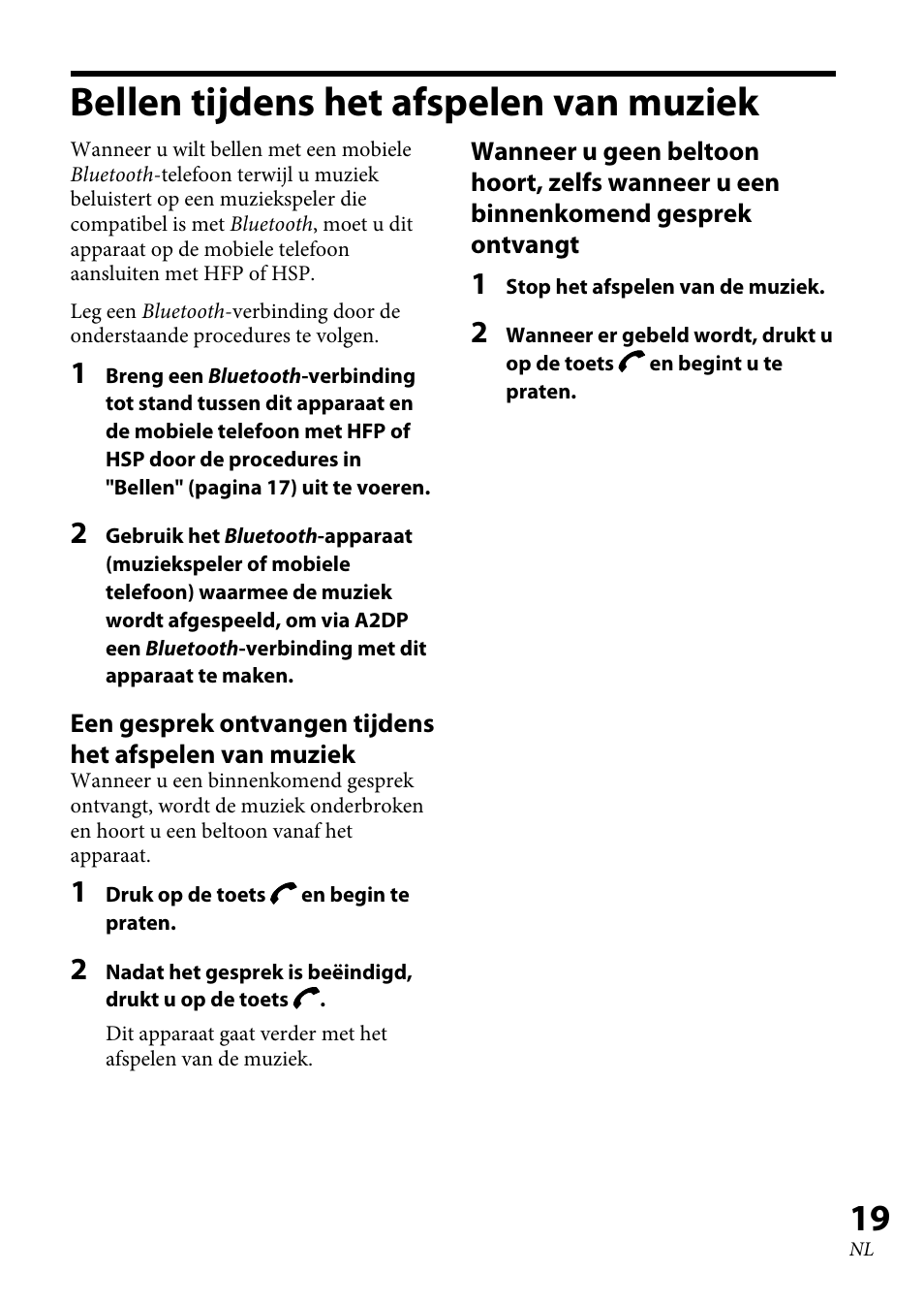 Bellen tijdens het afspelen van muziek | Sony XBA-BT75 User Manual | Page 123 / 132