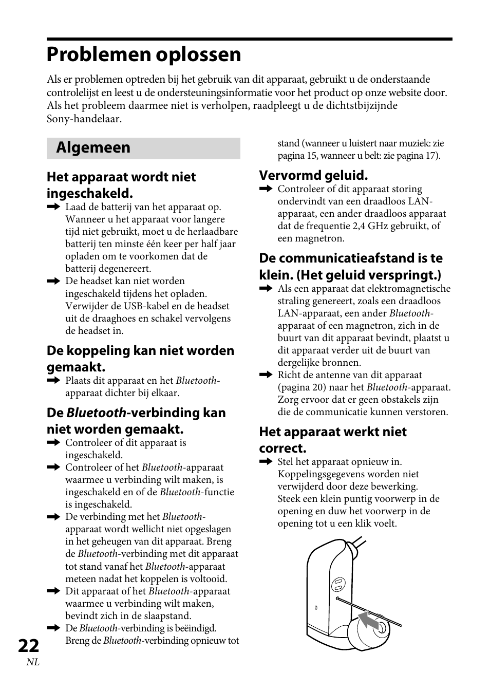 Problemen oplossen, Algemeen, Het apparaat wordt niet ingeschakeld | De koppeling kan niet worden gemaakt, De bluetooth -verbinding kan niet worden gemaakt, Vervormd geluid, Het apparaat werkt niet correct | Sony XBA-BT75 User Manual | Page 126 / 132