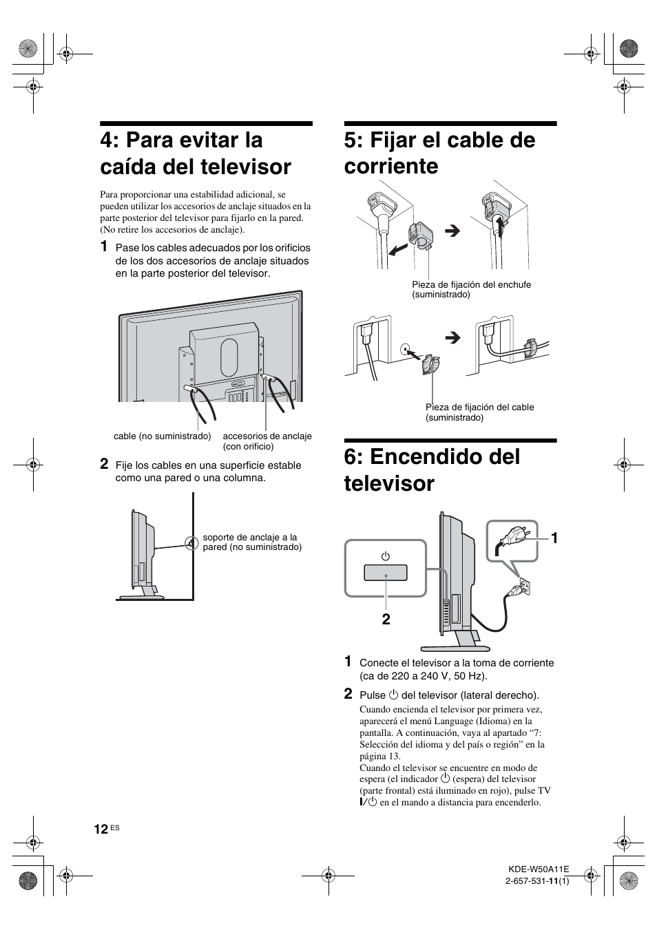 Para evitar la caída del televisor, Fijar el cable de corriente, Encendido del televisor | Sony KDE-W50A11E User Manual | Page 154 / 194