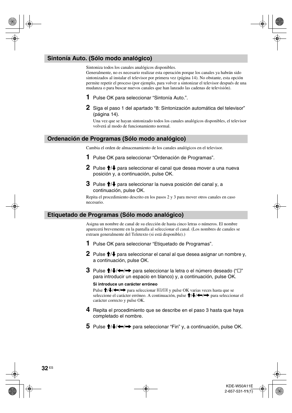 Sintonía auto. (sólo modo analógico), Ordenación de programas (sólo modo analógico), Etiquetado de programas (sólo modo analógico) | Sólo modo analógico), Etiquetado de programas | Sony KDE-W50A11E User Manual | Page 174 / 194