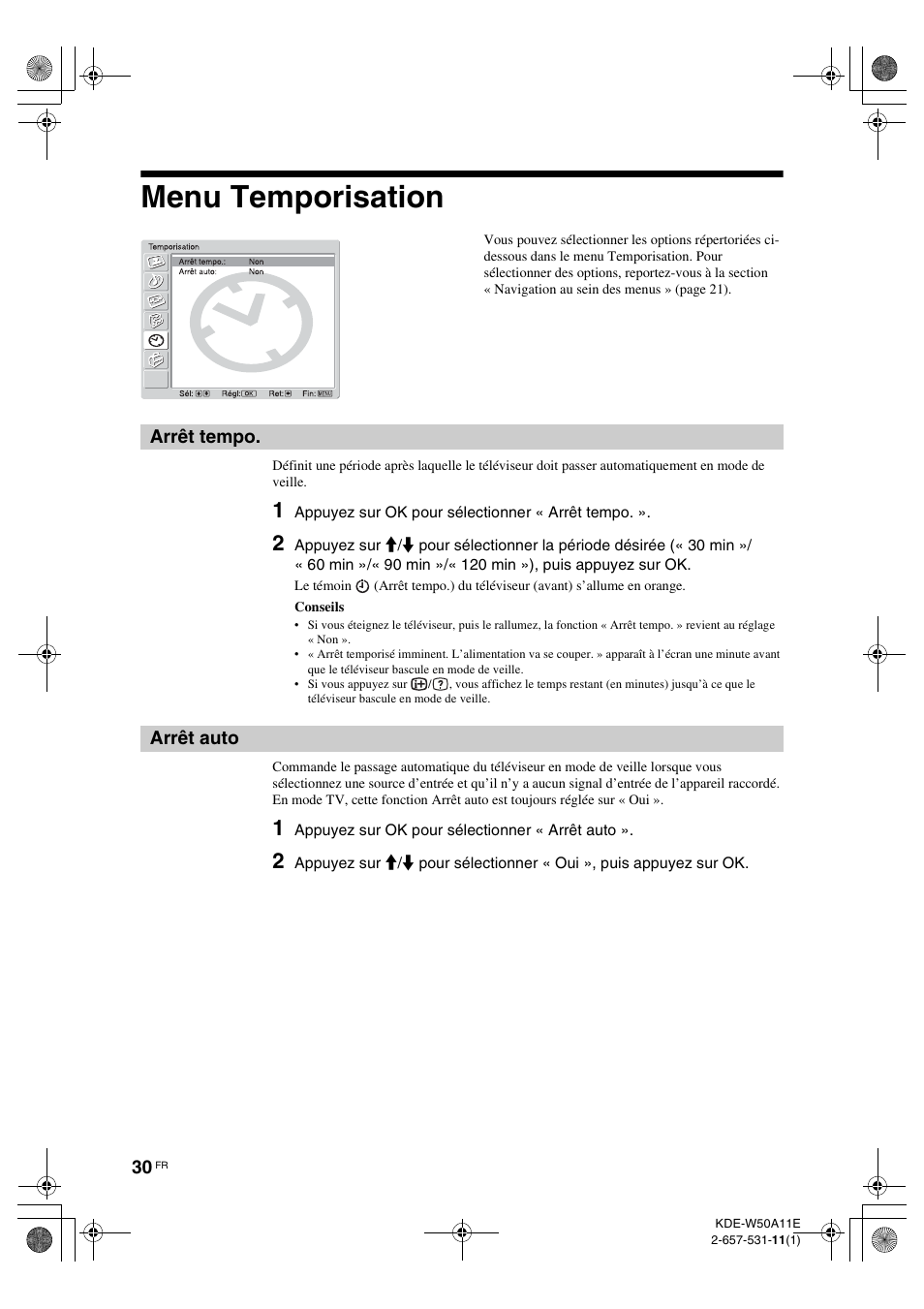 Menu temporisation, Arrêt tempo, Arrêt auto | Arrêt tempo arrêt auto, O (30), Arrêt tempo. arrêt auto | Sony KDE-W50A11E User Manual | Page 76 / 194